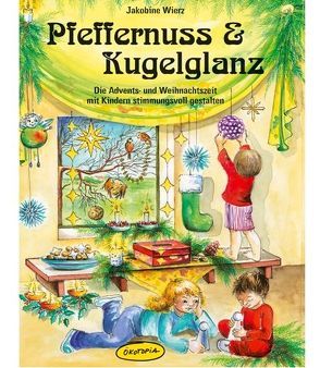 Pfeffernuss & Kugelglanz von Meussen,  Mientje, Wierz,  Jakobine