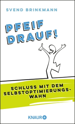 Pfeif drauf! von Brinkmann,  Prof. Dr. Svend, Brunstermann,  Andreas
