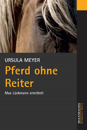 Pferd ohne Reiter von Meyer,  Ursula