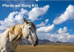 Pferde am Song Köl (Wandkalender 2022 DIN A2 quer) von Rusch,  Winfried