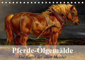 Pferde-Ölgemälde – Die Kunst der alten Meister (Tischkalender 2023 DIN A5 quer) von Stanzer,  Elisabeth