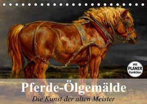 Pferde-Ölgemälde. Die Kunst der alten Meister (Tischkalender 2023 DIN A5 quer) von Stanzer,  Elisabeth
