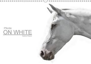 Pferde ON WHITE (Wandkalender 2018 DIN A3 quer) von Peters,  Sabine
