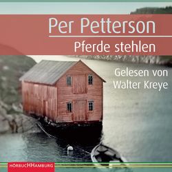 Pferde stehlen von Kreye,  Walter, Kronenberger,  Ina, Petterson,  Per