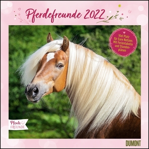Pferdefreunde 2022 ‒ Broschürenkalender ‒ Kinder-Kalender ‒ Format 30 x 30 cm von Roß,  Thea