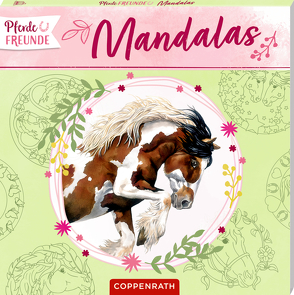 Pferdefreunde: Mandalas von Roß,  Philipp