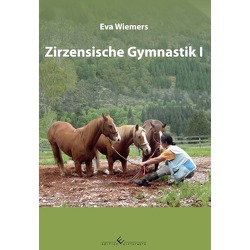 Pferdegymnastik mit Eva Wiemers Band 5 Zirzensische Gymnastik I von Wiemers,  Eva