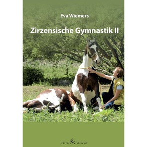 Pferdegymnastik mit Eva Wiemers Band 6 Zirzensische Gymnastik II von Wiemers,  Eva