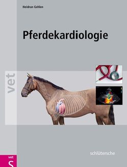 Pferdekardiologie von Gehlen,  Heidrun