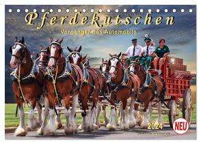 Pferdekutschen – Vorgänger des Automobils (Tischkalender 2024 DIN A5 quer), CALVENDO Monatskalender von Roder,  Peter