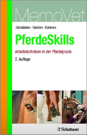 PferdeSkills – Arbeitstechniken in der Pferdepraxis von Dahmen,  Dorothee, Hanbücken,  Friedrich W, Kersten,  Andreas