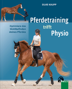 Pferdetraining trifft Physio von Kaupp,  Silke