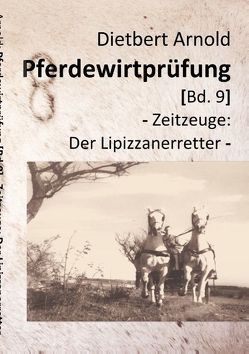 Pferdewirtprüfung [Bd.9] von Arnold,  Dietbert