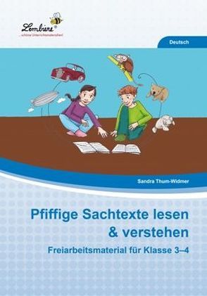 Pfiffige Sachtexte lesen & verstehen von Thum-Widmer,  Sandra