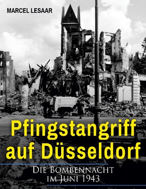 Pfingstangriff auf Düsseldorf von Lesaar,  Marcel