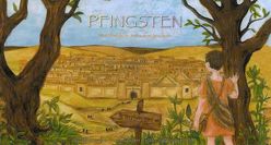 Pfingsten – was damals in Jerusalem geschah von Fraider,  Amelie, Langbein,  Annette, Stahmann,  Dr. Christian, Wejwer,  Joost