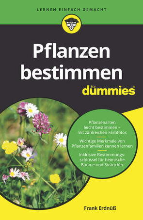 Pflanzen bestimmen für Dummies von Erdnüß,  Frank