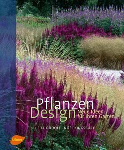 Pflanzen Design von Kingsbury,  Noel, Oudolf,  Piet