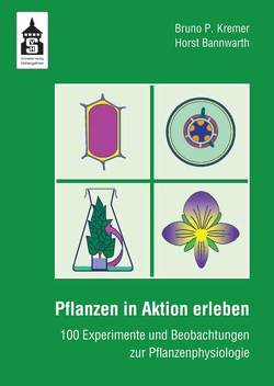 Pflanzen in Aktion erleben von Bannwarth,  Horst, Kremer,  Bruno P.