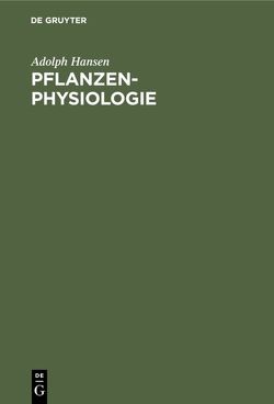 Pflanzen-Physiologie von Hansen,  Adolph