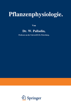 Pflanzenphysiologie von Palladin,  W.
