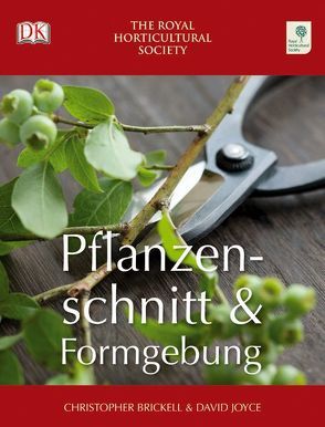 Pflanzenschnitt und Formgebung von Brickell,  Christopher, Joyce,  David