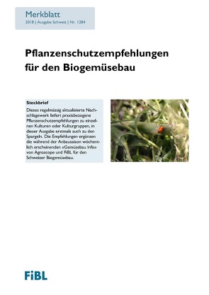 Pflanzenschutzempfehlungen für den Biogemüsebau von Koller,  Martin, Lichtehahn,  Martin