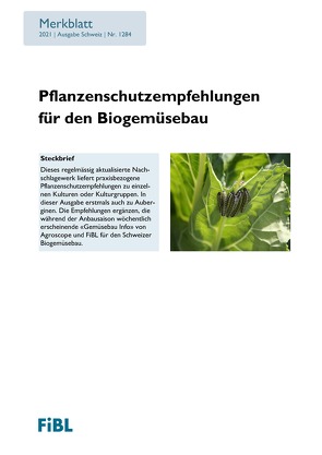 Pflanzenschutzempfehlungen für den Biogemüsebau von Hauenstein,  Samuel, Koller,  Martin, Vieweger,  Anja