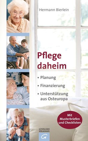 Pflege daheim von Bierlein,  Hermann