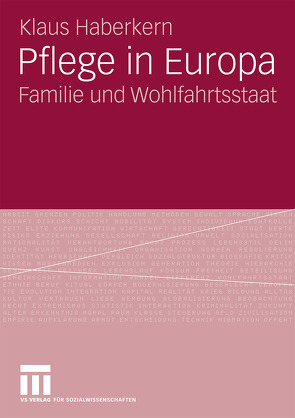 Pflege in Europa von Haberkern,  Klaus