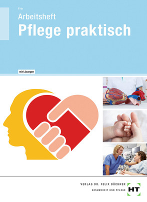 Pflege praktisch von Frie,  Georg