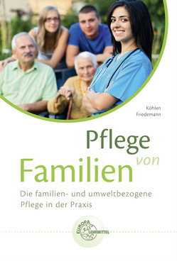 Pflege von Familien von Friedemann,  Marie-Luise, Köhlen,  Christina