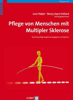 Pflege von Menschen mit Multipler Sklerose von Halper,  June, Herrmann,  Michael, Holland,  Nancy Joyce