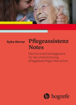 Pflegeassistenz Notes von Werner,  Sylke