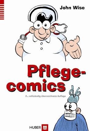 Pflegecomics von Herrmann,  Michael, Wise,  John