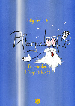 Pflegedoof® von Fröhlich,  Lilly