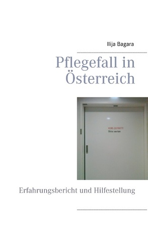 Pflegefall in Österreich von booked,  get