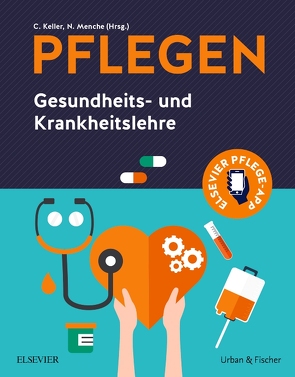 PFLEGEN Gesundheits- und Krankheitslehre von Keller,  Christine, Menche,  Nicole