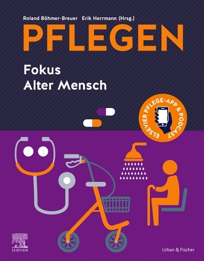 PFLEGEN Fokus Alter Mensch von Böhmer-Breuer,  Roland, Herrmann,  Erik