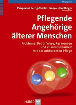 Pflegende Angehörige älterer Menschen von Hoepflinger,  François, Perrig-Chiello,  Pasqualina