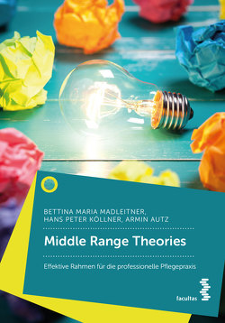 Middle Range Theories von Köllner,  Hans Peter, Madleitner,  Bettina M.