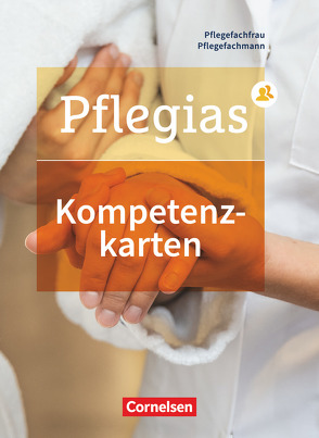 Pflegias – Generalistische Pflegeausbildung – Zu allen Bänden von Burba,  Stefan, Herzberg,  Heidrun, Walter,  Anja, Westphal,  Andrea