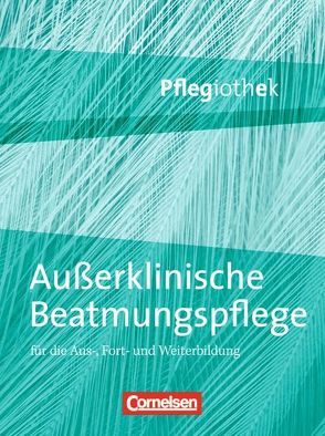 Pflegiothek – Für die Aus-, Fort- und Weiterbildung – Einführung und Vertiefung für die Aus-, Fort-, und Weiterbildung von Dodenhoff,  Elke, Hofmann,  Irmgard