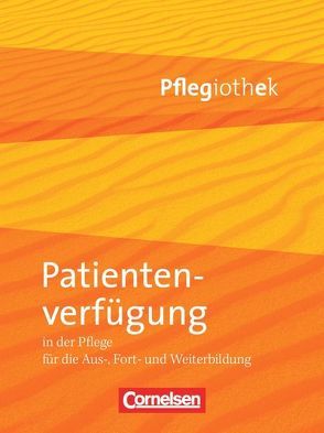 Pflegiothek – Für die Aus-, Fort- und Weiterbildung – Einführung und Vertiefung für die Aus-, Fort-, und Weiterbildung von Hofmann,  Irmgard