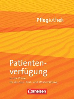 Pflegiothek – Für die Aus-, Fort- und Weiterbildung – Einführung und Vertiefung für die Aus-, Fort-, und Weiterbildung von Hofmann,  Irmgard