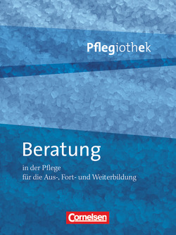 Pflegiothek – Für die Aus-, Fort- und Weiterbildung – Einführung und Vertiefung für die Aus-, Fort-, und Weiterbildung von Petter-Schwaiger,  Brigitte