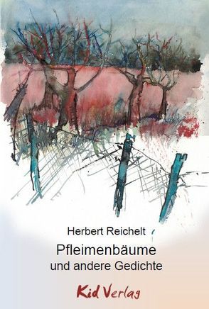 Pfleimenbäume von Bogusch,  Norbert, Reichelt,  Herbert