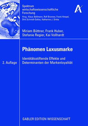 Phänomen Luxusmarke von Büttner,  Miriam, Huber,  Frank, Regier,  Stefanie, Vollhardt,  Kai