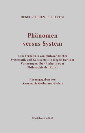 Phänomen versus System von Gethmann-Siefert,  Annemarie