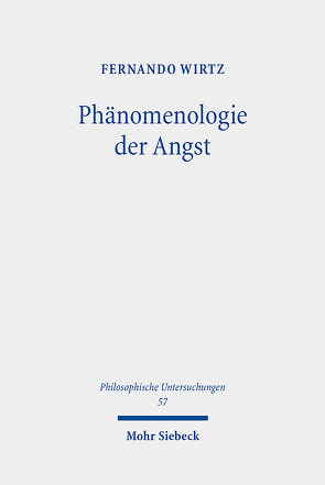 Phänomenologie der Angst von Wirtz,  Fernando